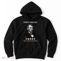 Fords Theater Presidential History Abe Lincoln Funny Hoodie thumb 0