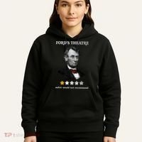 Fords Theater Presidential History Abe Lincoln Funny Hoodie thumb 5