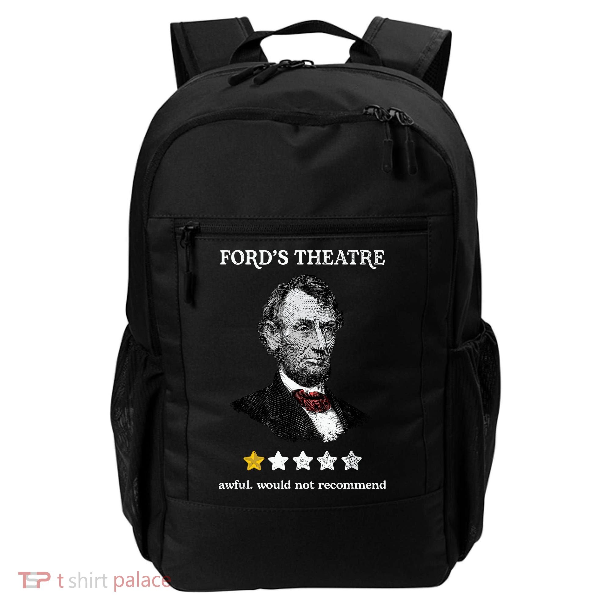 Fords Theater Presidential History Abe Lincoln Funny Backpack