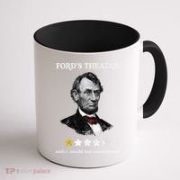 Fords Theater Presidential History Abe Lincoln Funny Coffee Mug thumb 1