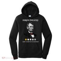 Fords Theater Presidential History Abe Lincoln Funny Women's Hoodie thumb 0