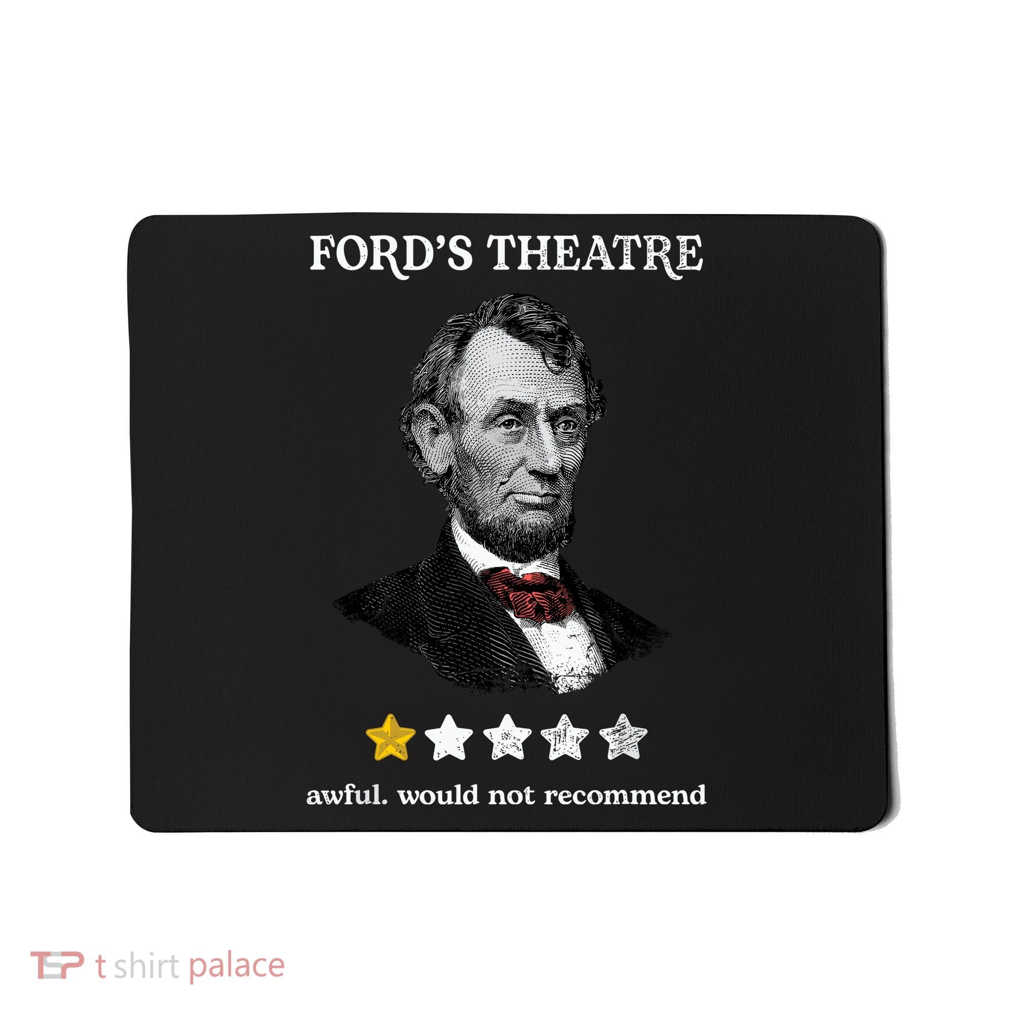 Fords Theater Presidential History Abe Lincoln Funny Mousepad