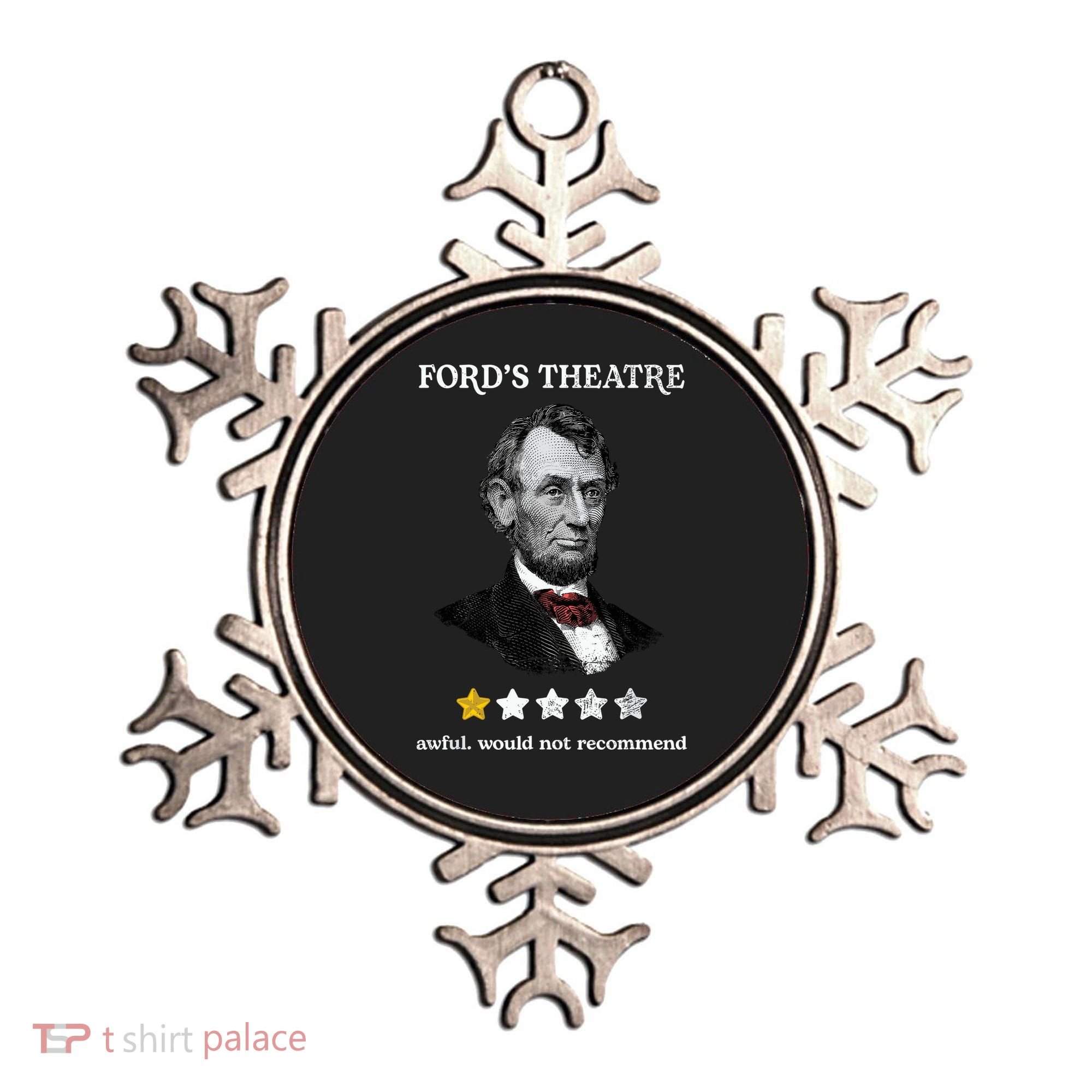 Fords Theater Presidential History Abe Lincoln Funny Ornament