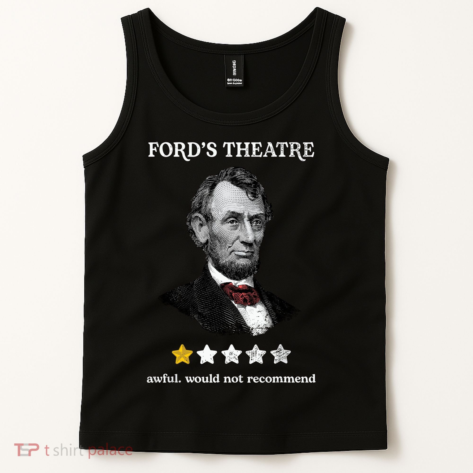 Fords Theater Presidential History Abe Lincoln Funny Tank Top