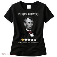 Fords Theater Presidential History Abe Lincoln Funny Women's T-Shirt thumb 0