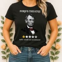 Fords Theater Presidential History Abe Lincoln Funny Women's T-Shirt thumb 2