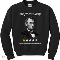 Fords Theater Presidential History Abe Lincoln Funny Kids Sweatshirt thumb 0