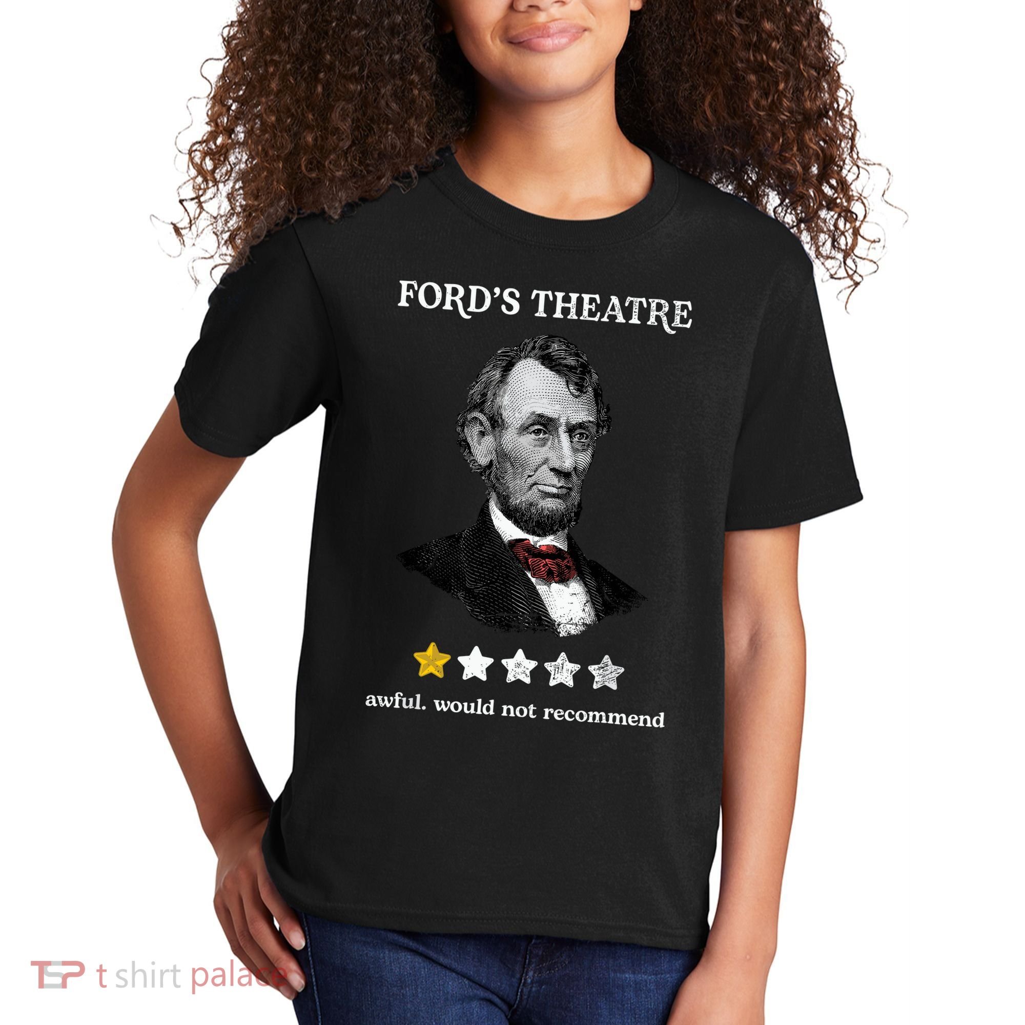 Fords Theater Presidential History Abe Lincoln Funny Kids T-Shirt
