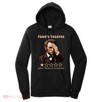 Fords Theater Presidential History Abe Lincoln Funny Women's Hoodie thumb 0