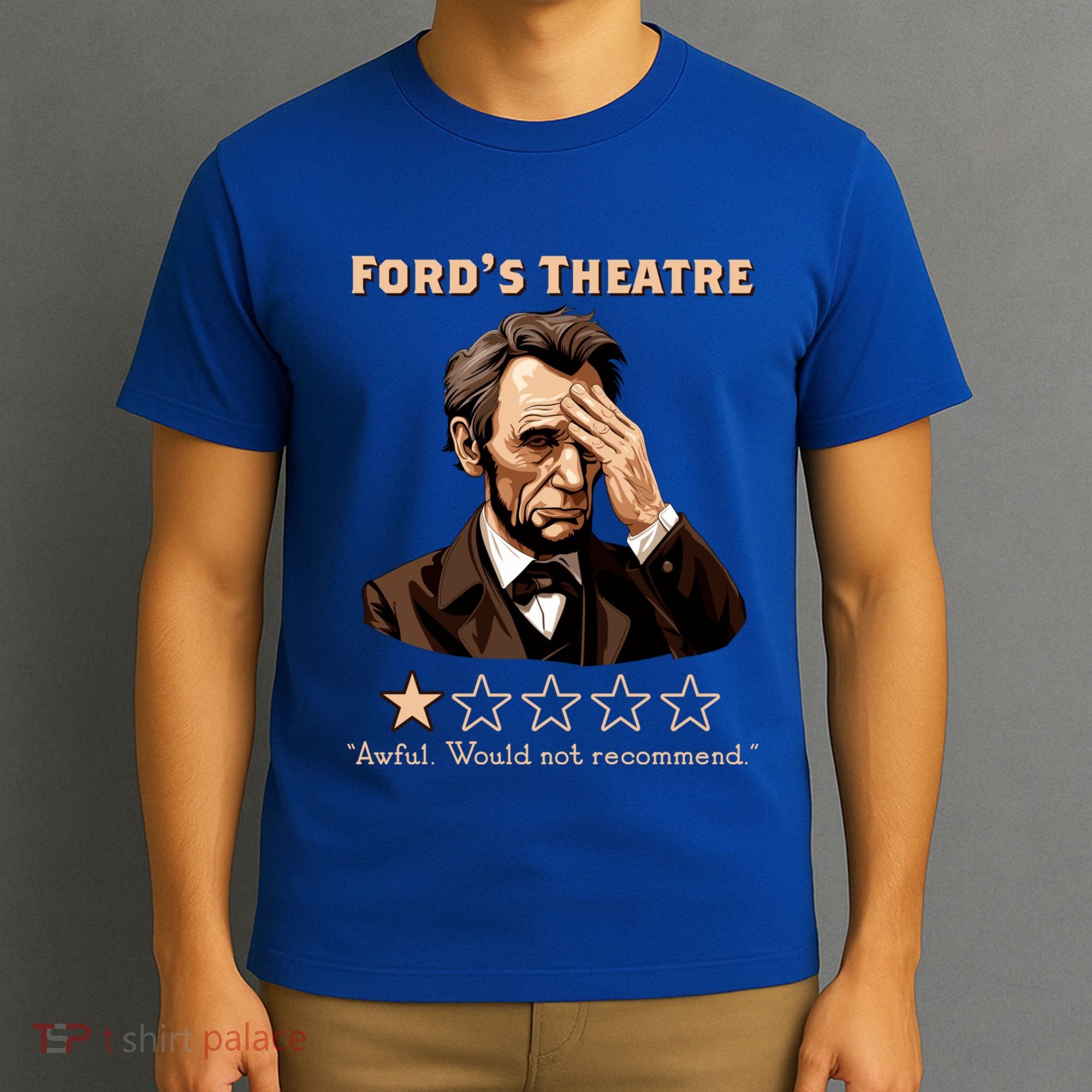 Fords Theater Presidential History Abe Lincoln Funny T-Shirt