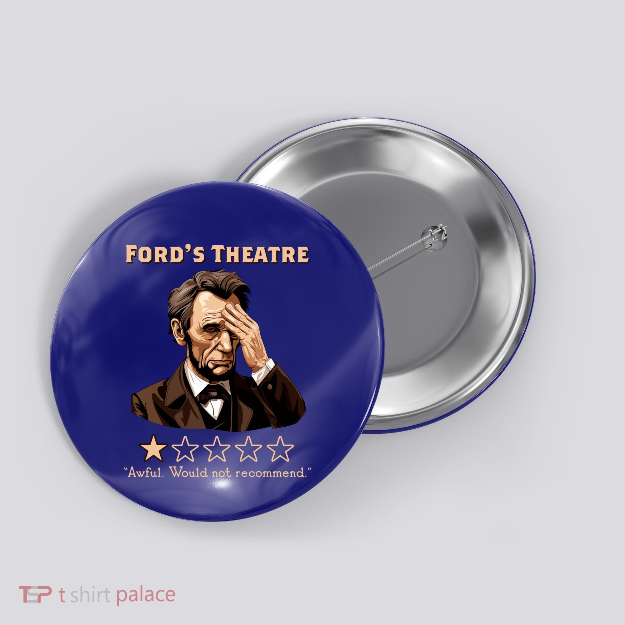 Fords Theater Presidential History Abe Lincoln Funny Button