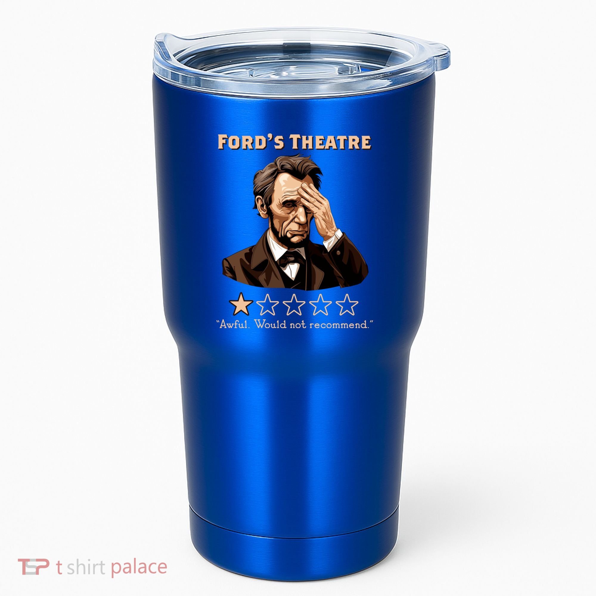 Fords Theater Presidential History Abe Lincoln Funny Tumbler