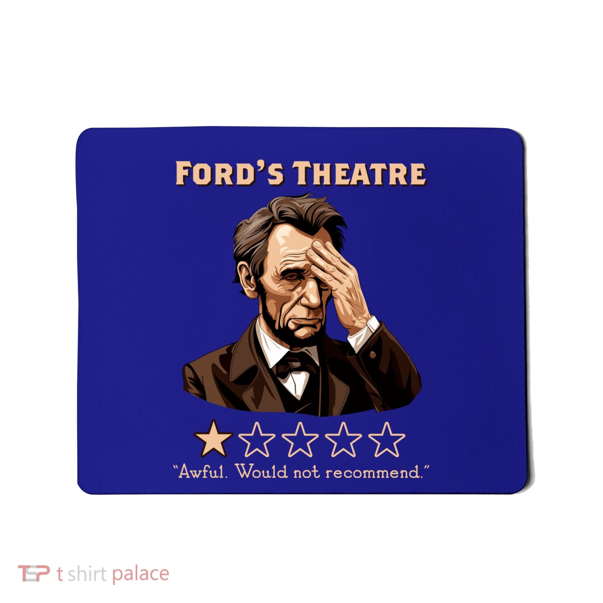 Fords Theater Presidential History Abe Lincoln Funny Mousepad