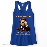 Fords Theater Presidential History Abe Lincoln Funny Women's Tank Top thumb 0