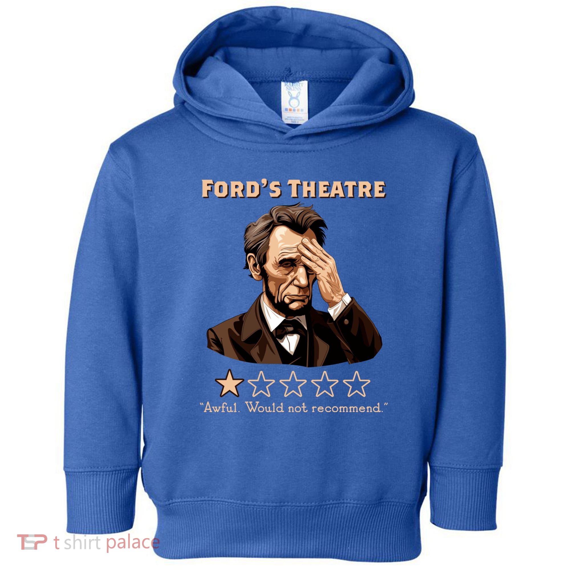 Fords Theater Presidential History Abe Lincoln Funny Toddler Hoodie