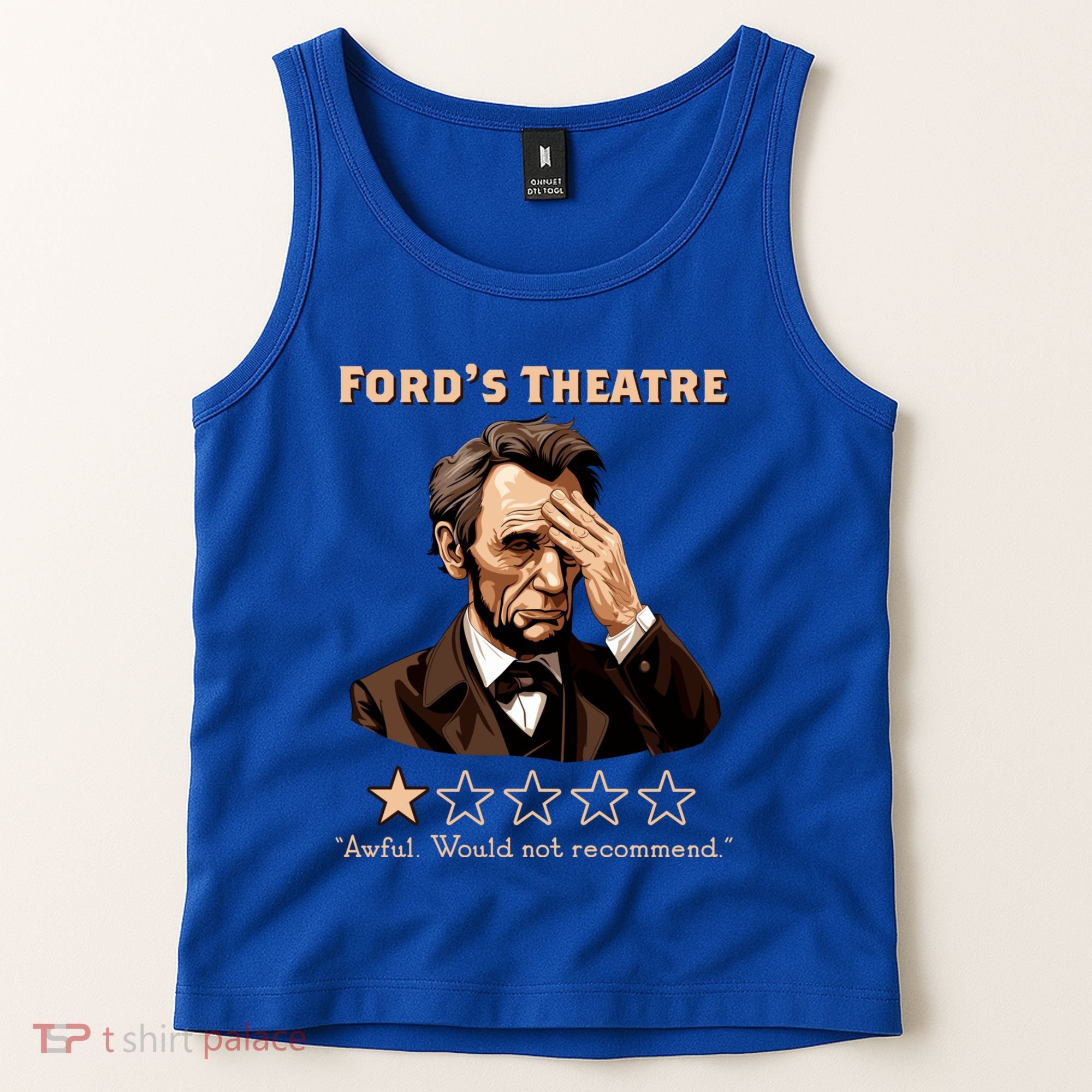 Fords Theater Presidential History Abe Lincoln Funny Tank Top