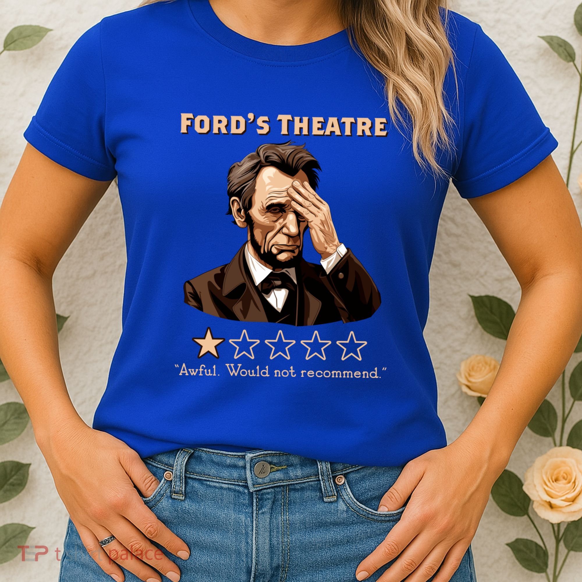 Fords Theater Presidential History Abe Lincoln Funny Women's T-Shirt