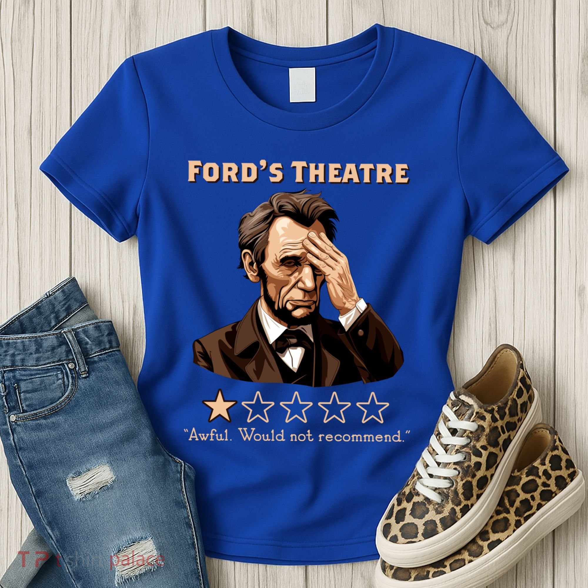 Fords Theater Presidential History Abe Lincoln Funny Women's T-Shirt