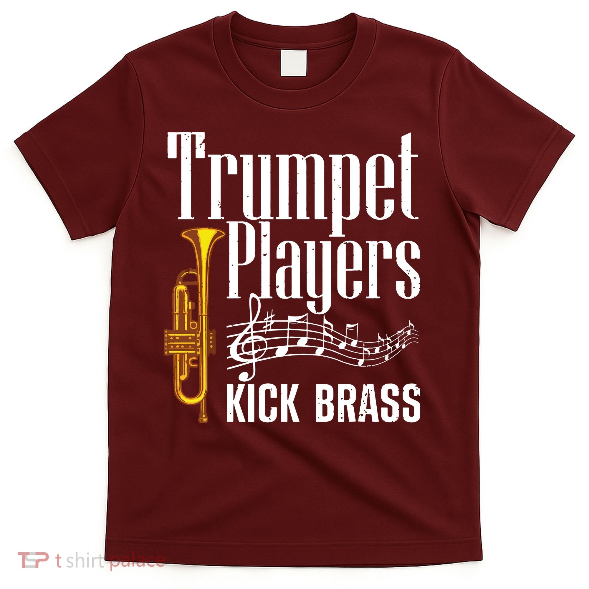 Funny Trumpet Player For Men Women Trumpet Brass Instrument T-Shirt