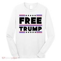 Free Trump Pro Donald Trump Election Long Sleeve Shirt thumb 0