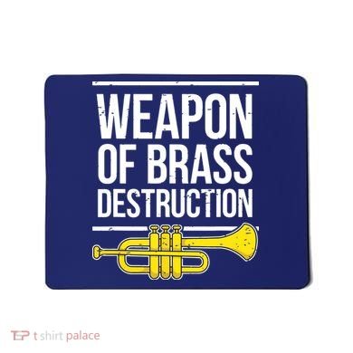 Funny Trumpet Player Marching Band Trumpeter Brass Player Mousepad