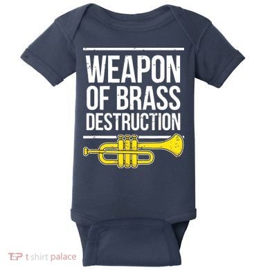 Funny Trumpet Player Marching Band Trumpeter Brass Player Baby Bodysuit