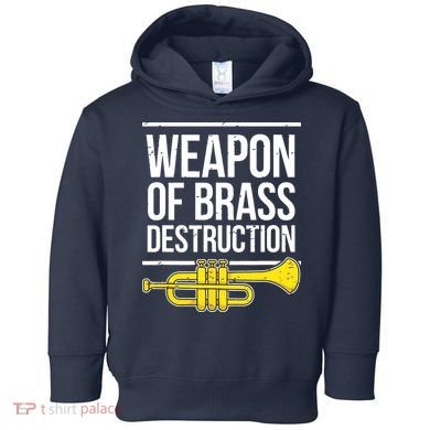 Funny Trumpet Player Marching Band Trumpeter Brass Player Toddler Hoodie