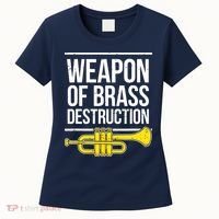 Funny Trumpet Player Marching Band Trumpeter Brass Player Women's T-Shirt thumb 0