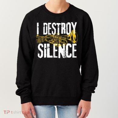 Funny Trumpet Player Marching Band Silence Destroyer Gift Women's Sweatshirt