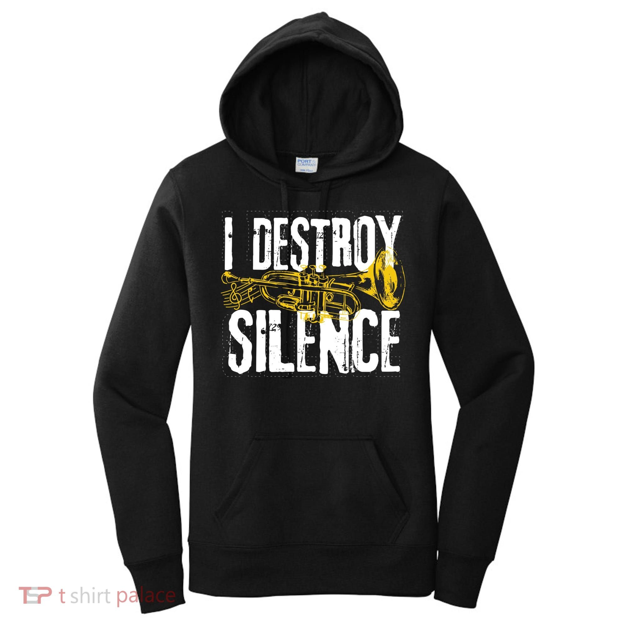 Funny Trumpet Player Marching Band Silence Destroyer Gift Women's Hoodie