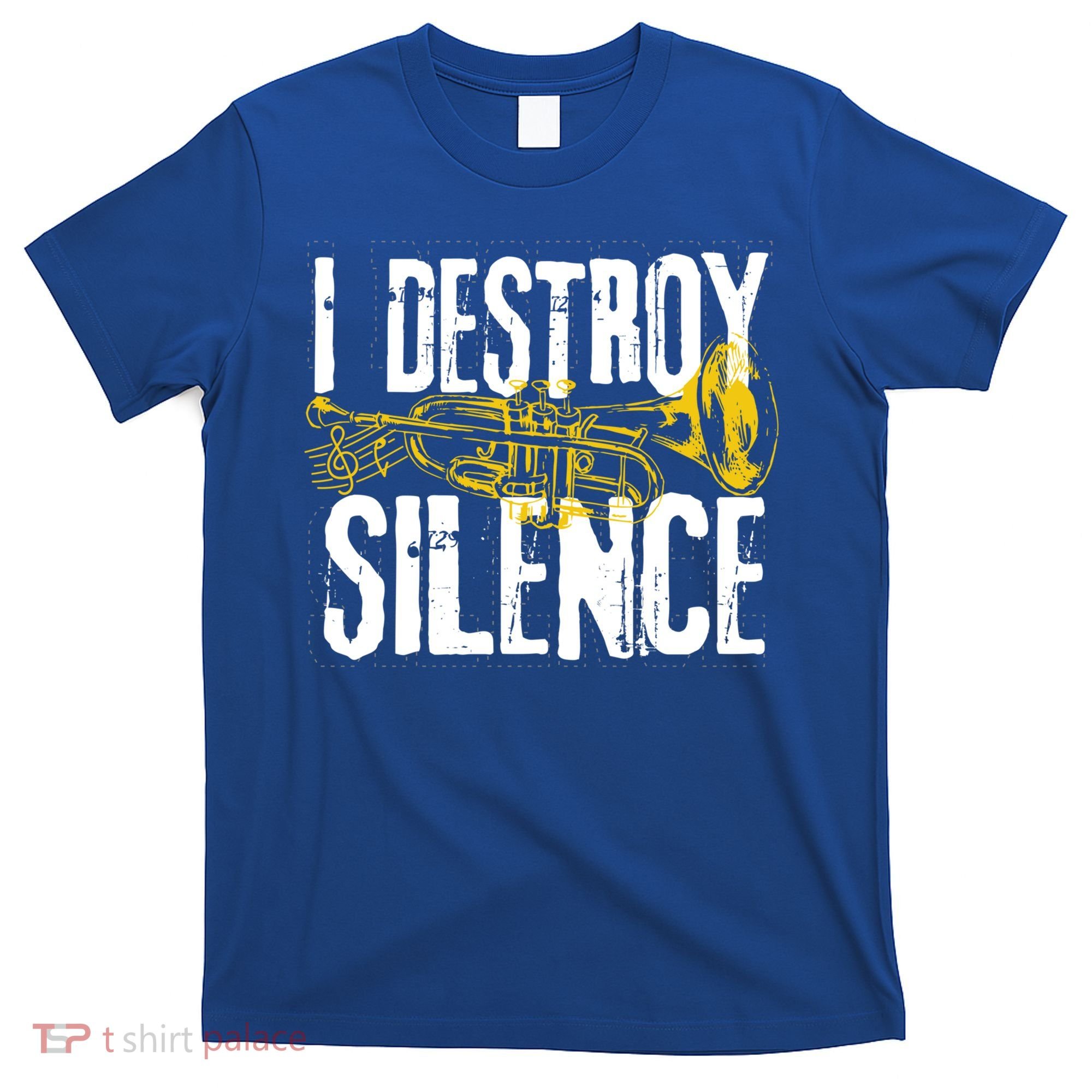 Funny Trumpet Player Marching Band Silence Destroyer Gift T-Shirt