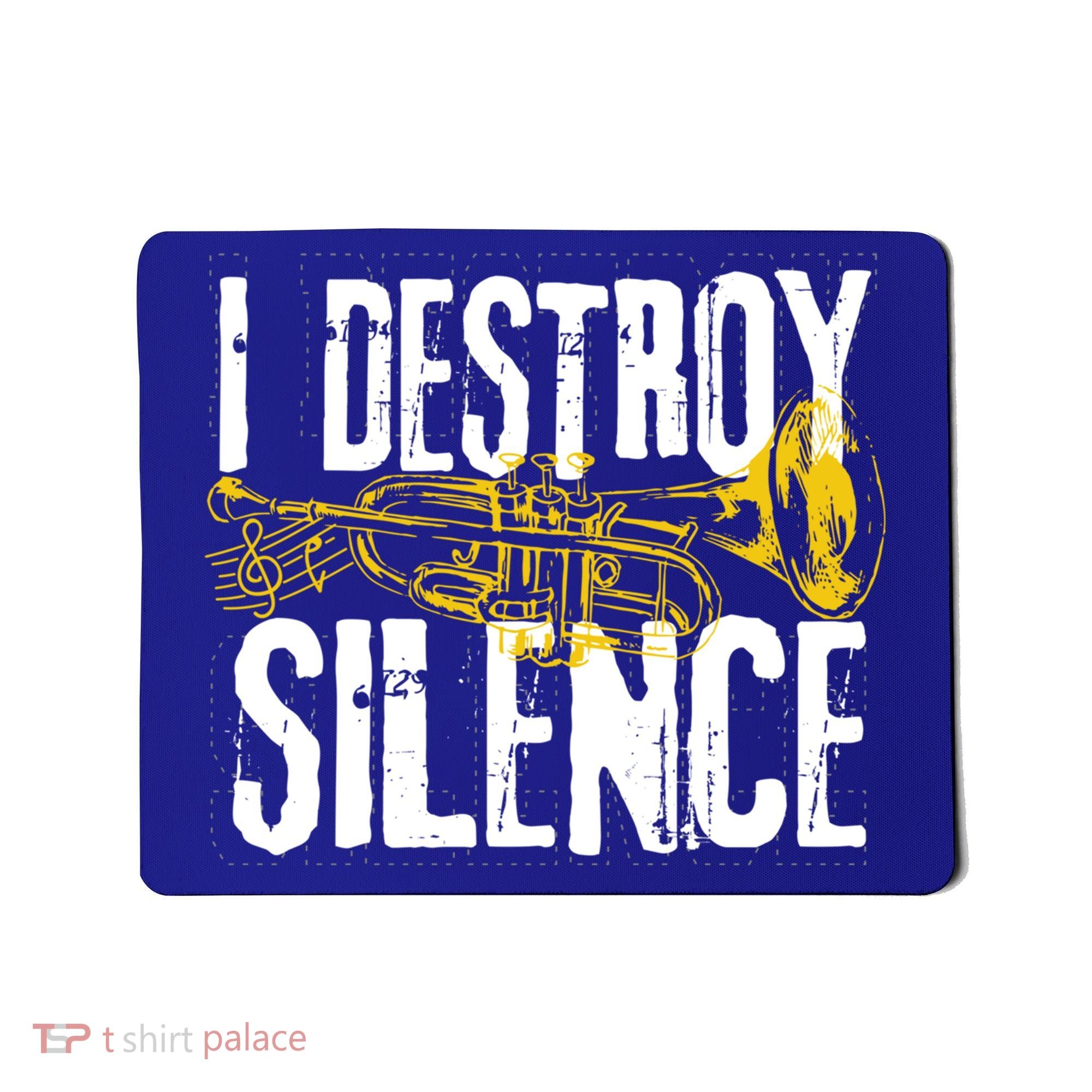 Funny Trumpet Player Marching Band Silence Destroyer Gift Mousepad