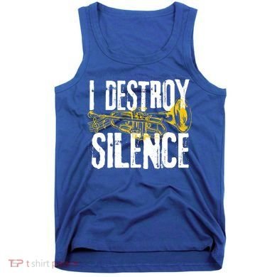 Funny Trumpet Player Marching Band Silence Destroyer Gift Tank Top