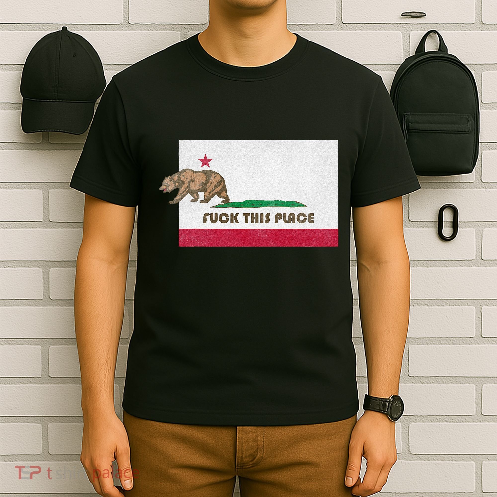 Fuck This Place California Republic Flag Funny The Bear T-Shirt