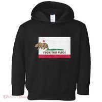 Fuck This Place California Republic Flag Funny The Bear Toddler Hoodie thumb 0