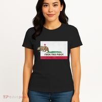 Fuck This Place California Republic Flag Funny The Bear Women's T-Shirt thumb 4