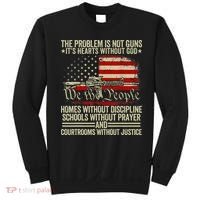 Funny The Problem Is Not Guns ItS Hearts Without God Sweatshirt thumb 0