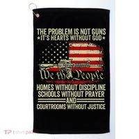 Funny The Problem Is Not Guns ItS Hearts Without God Golf Towel thumb 0