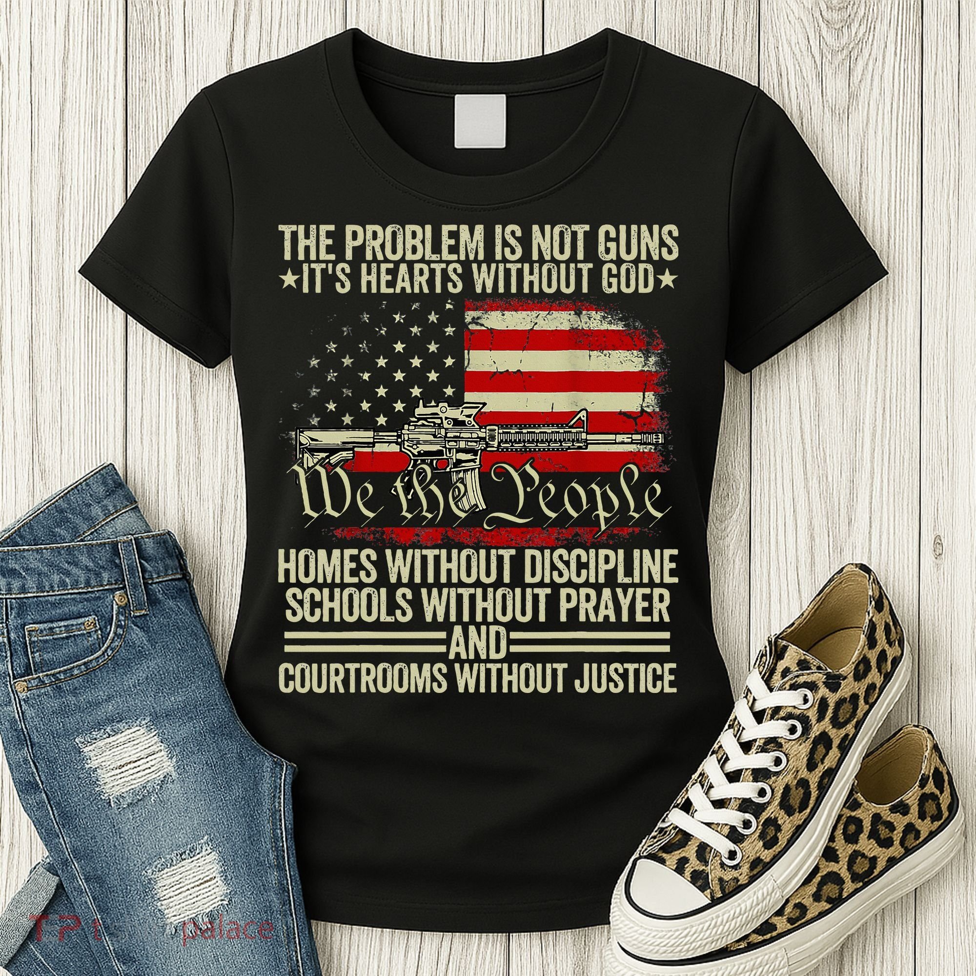 Funny The Problem Is Not Guns ItS Hearts Without God Women's T-Shirt