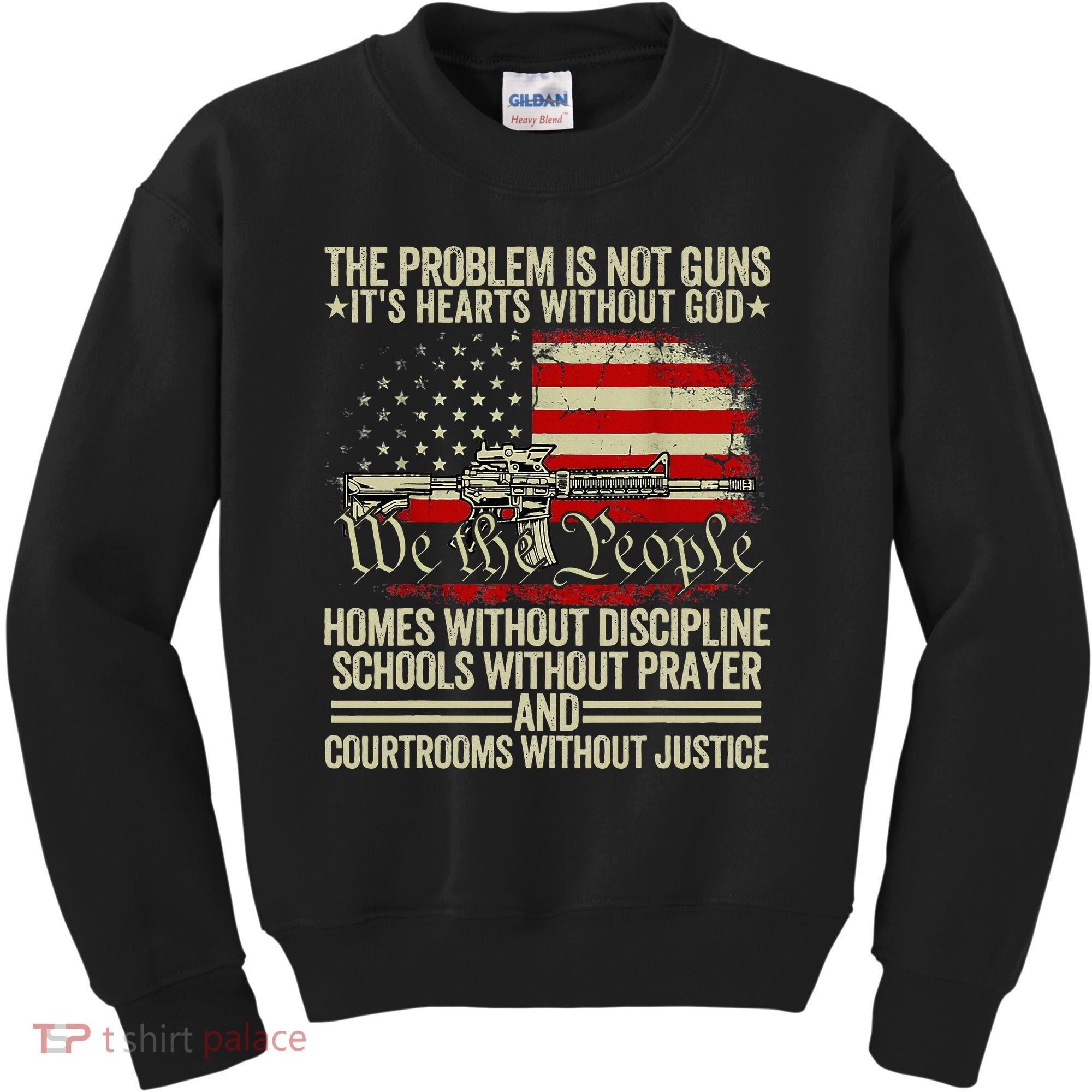 Funny The Problem Is Not Guns ItS Hearts Without God Kids Sweatshirt