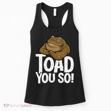 Funny Toad Pun Cute Toad Toad Art Toad You So Frog Toad Women's Tank Top