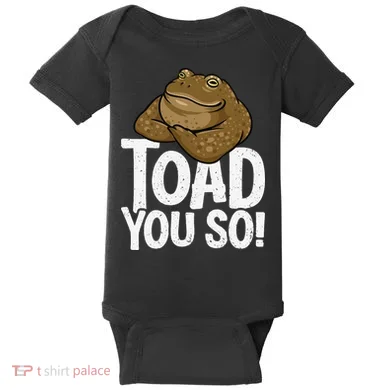 Funny Toad Pun Cute Toad Toad Art Toad You So Frog Toad Baby Bodysuit