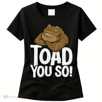 Funny Toad Pun Cute Toad Toad Art Toad You So Frog Toad Women's T-Shirt