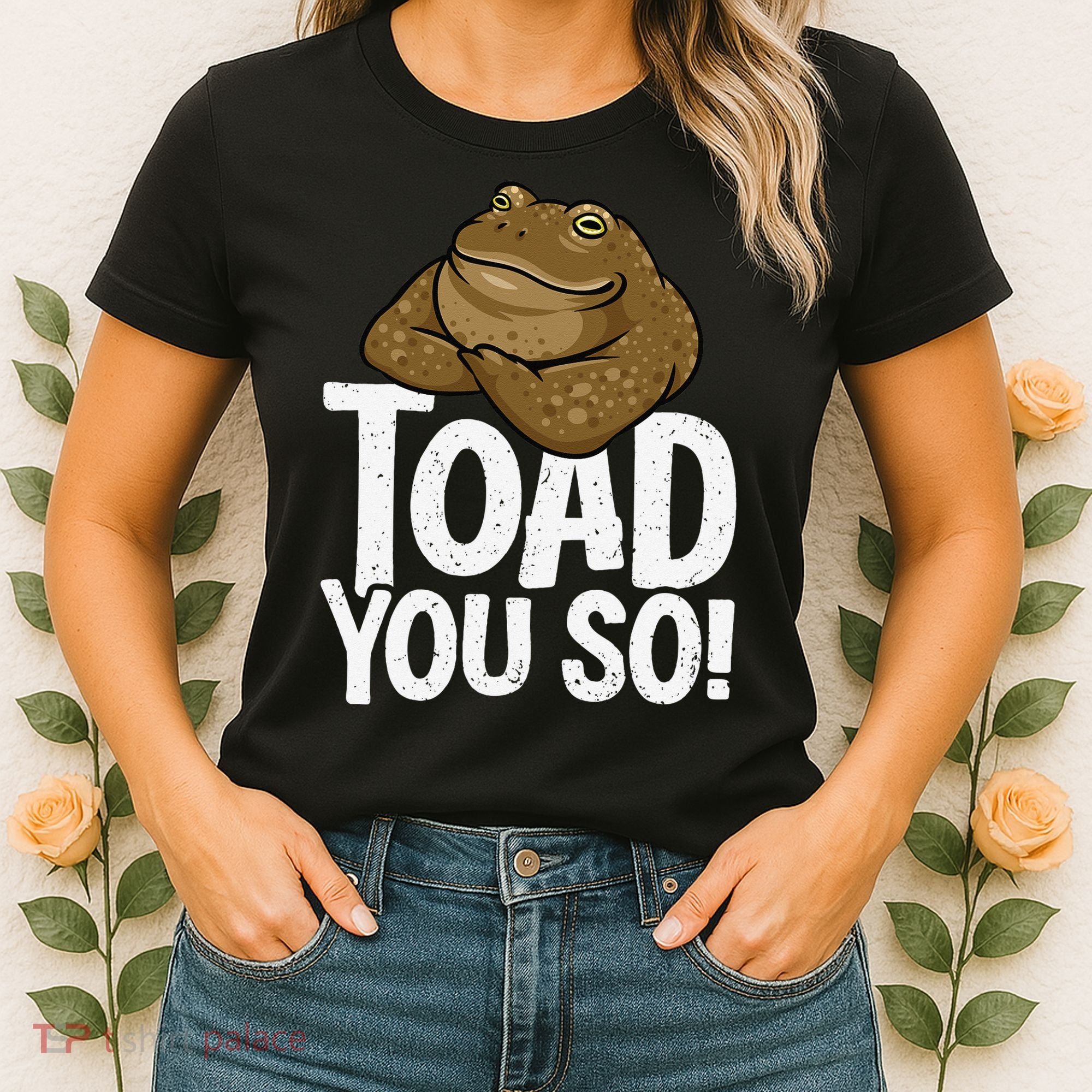 Funny Toad Pun Cute Toad Toad Art Toad You So Frog Toad Women's T-Shirt