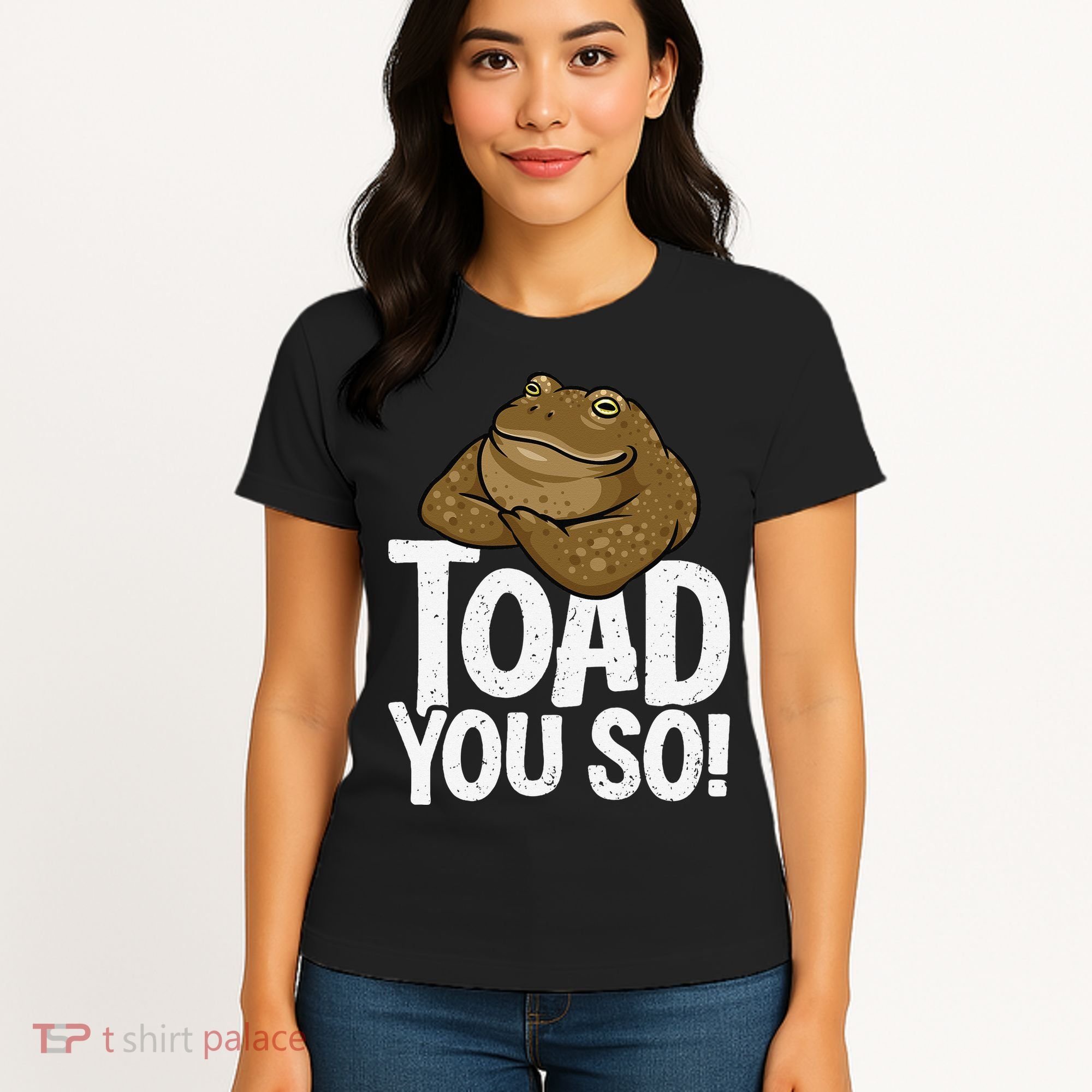 Funny Toad Pun Cute Toad Toad Art Toad You So Frog Toad Women's T-Shirt