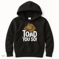 Funny Toad Pun Cute Toad Toad Art Toad You So Frog Toad Kids Hoodie thumb 0