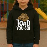 Funny Toad Pun Cute Toad Toad Art Toad You So Frog Toad Kids Hoodie thumb 3