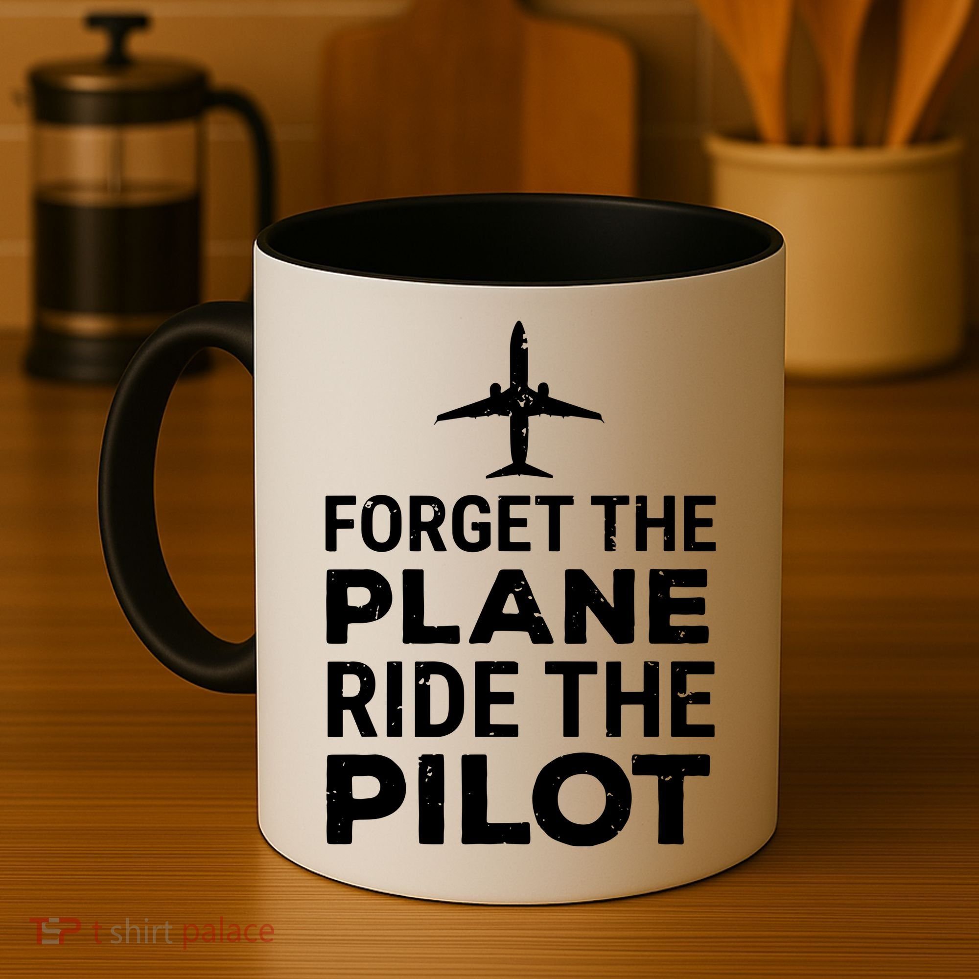 Forget The Plane Ride The Pilot Funny Pilot Coffee Mug