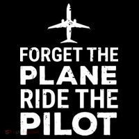 Forget The Plane Ride The Pilot Funny Pilot Visor thumb 3