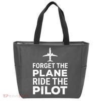 Forget The Plane Ride The Pilot Funny Pilot Tote Bag thumb 0